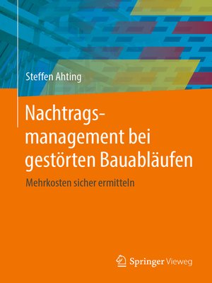 cover image of Nachtragsmanagement bei gestörten Bauabläufen